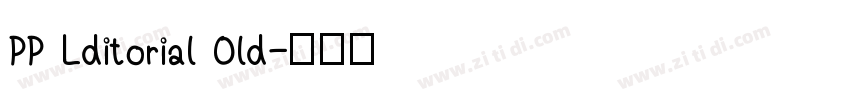 PP Lditorial Old字体转换